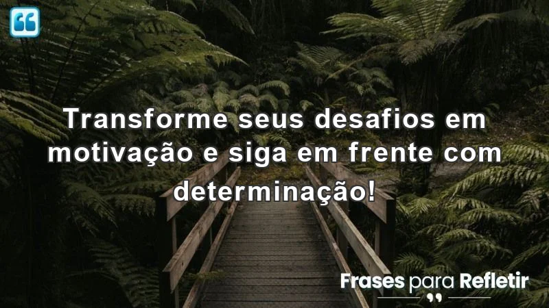 Mensagens de incentivo no trabalho: transformando desafios em motivação.