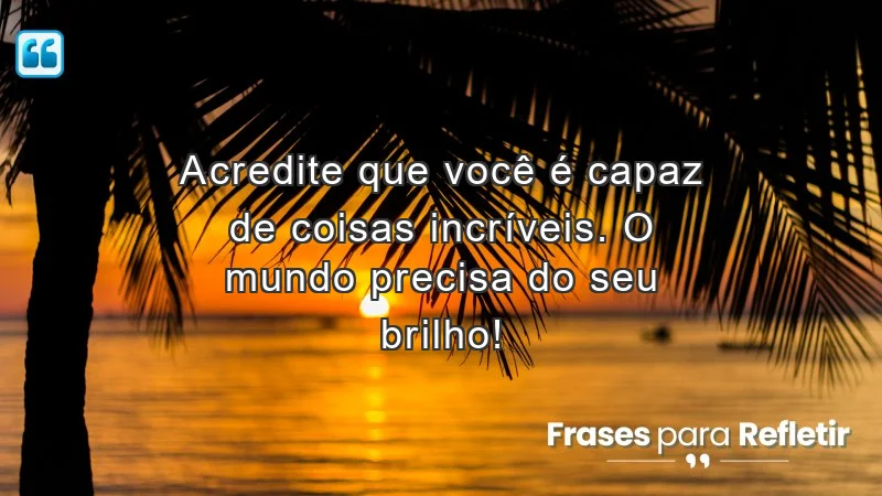 Mensagens de incentivo para alunos que motivam e inspiram a acreditar no próprio potencial.