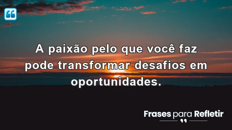 Mensagens de incentivo para o trabalho que motivam e inspiram.