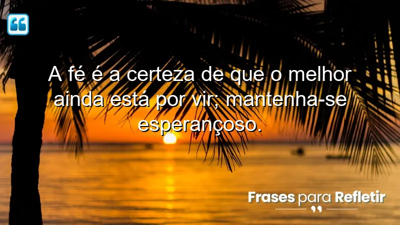 Mensagens de Motivação e Fé: Inspire-se e mantenha a fé em tempos desafiadores.