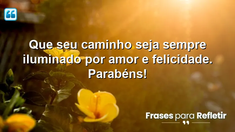 Mensagens de parabéns para filha que transmitem amor e felicidade.