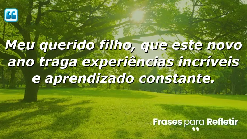 Mensagens de parabéns para filho que inspiram aprendizado e experiências incríveis.