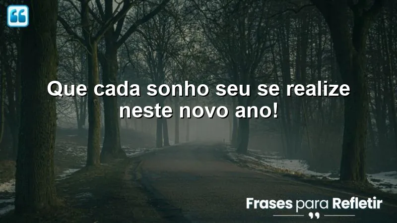 Mensagens de parabéns para irmã e realizações de sonhos no novo ano.