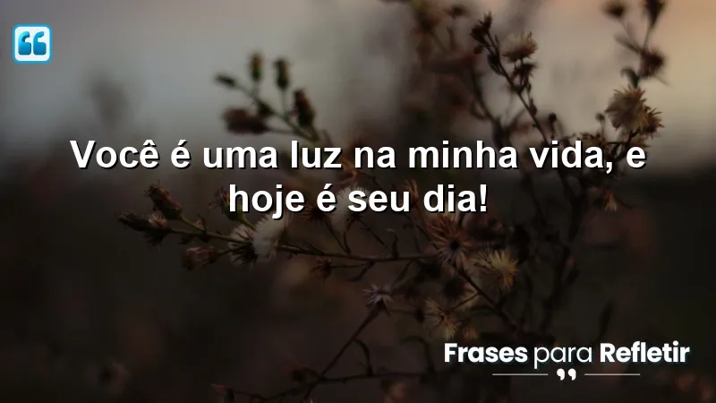 Mensagens de parabéns para irmã que celebram o amor e a luz que ela traz à sua vida.