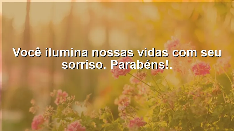 Mensagens de parabéns para irmã que celebram a alegria e o impacto do sorriso.