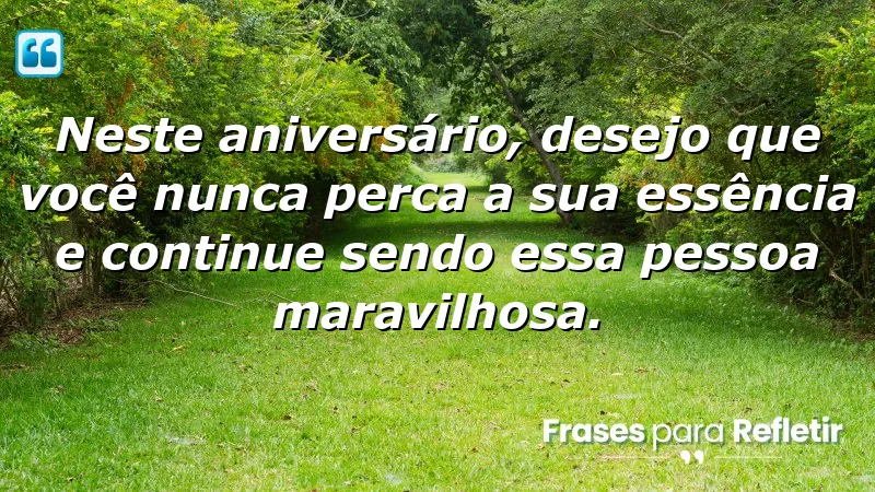 Mensagens de parabéns para irmão que celebram a autenticidade e a essência pessoal.