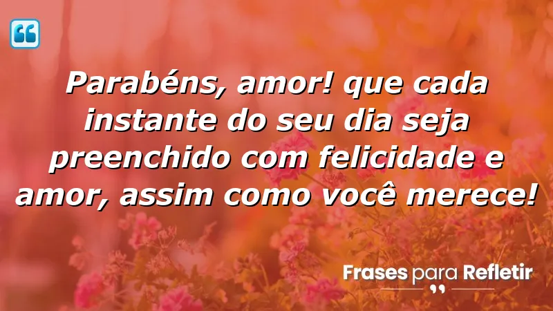 Mensagens de parabéns para namorada que celebram o amor e a felicidade.