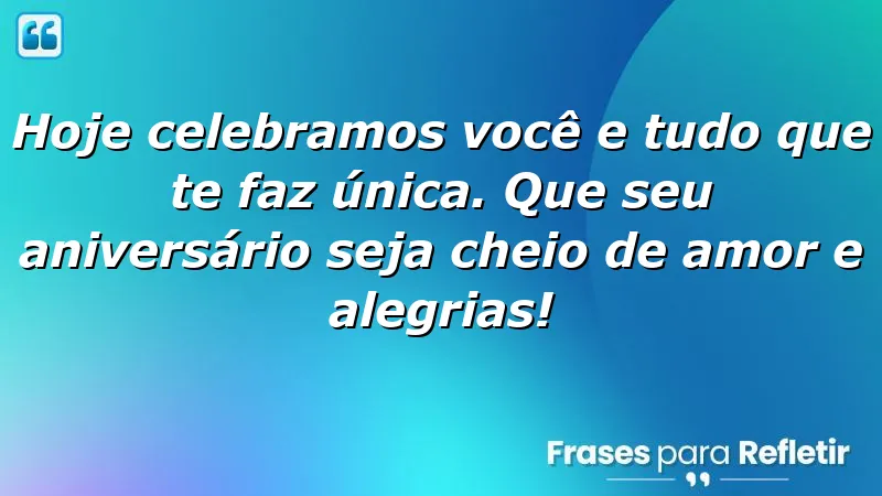 Mensagens de parabéns para namorada: Celebre a singularidade e o amor no aniversário dela.