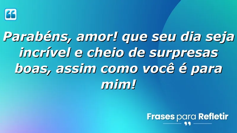 Mensagens de parabéns para namorado que expressam amor e carinho.