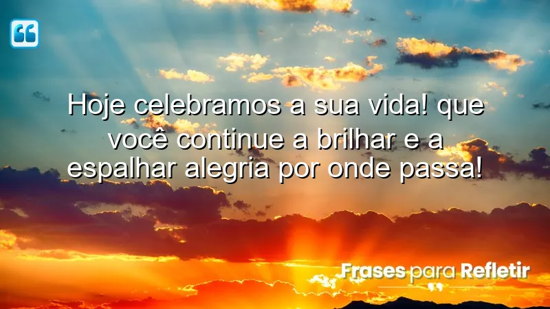 Mensagem de parabéns para namorado, celebrando sua vida e alegria.