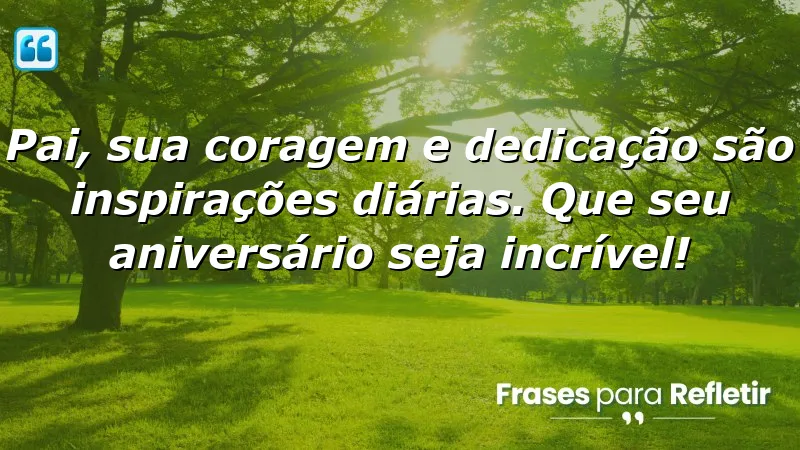 Mensagens de parabéns para pai que celebram amor e gratidão.